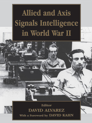 cover image of Allied and Axis Signals Intelligence in World War II